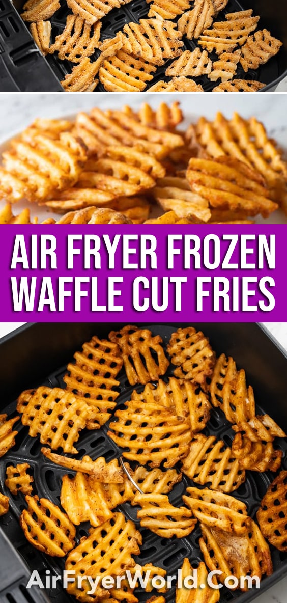 Air Fried Frozen Waffle Fries Recipe in Air Fryer | AirFryerWorld.com
