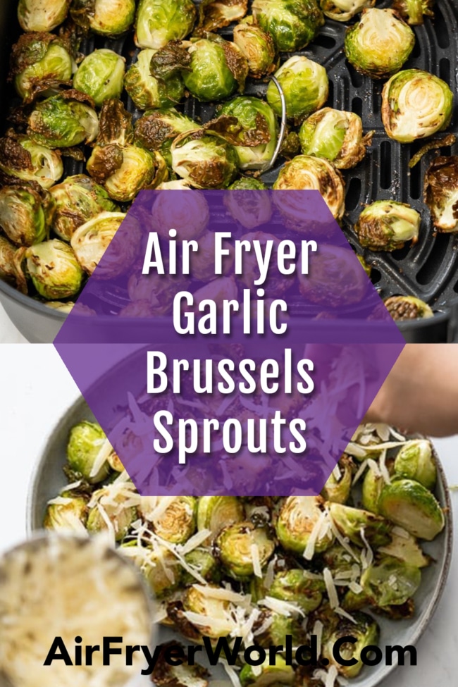Air Fryer Garlic Parmesan Brussels Sprouts collage