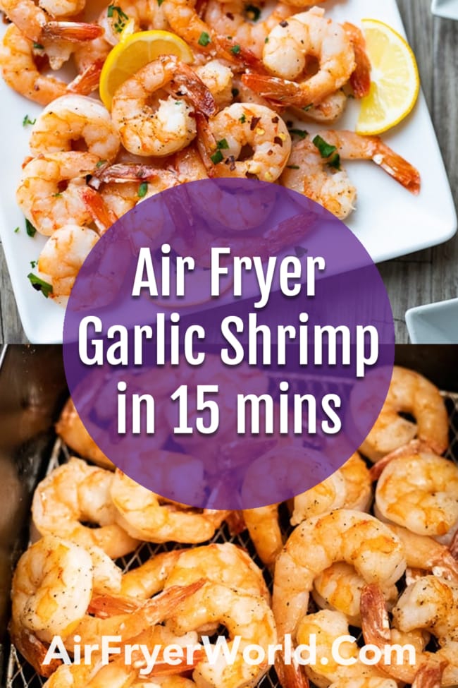 Air Fried Garlic Shrimp Recipe in Air Fryer collage
