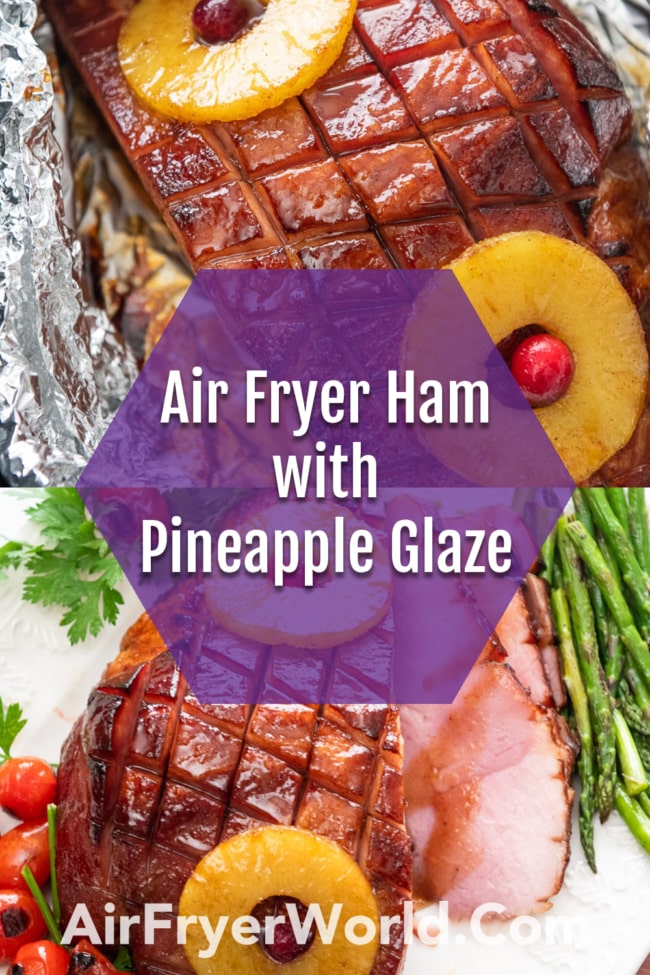 Air Fryer Ham Pineapple Glaze
