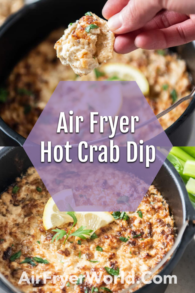 Easy Air Fryer Hot Crab Dip collage