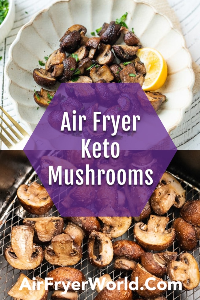 Air Fried Garlic Mushrooms Recipe collage