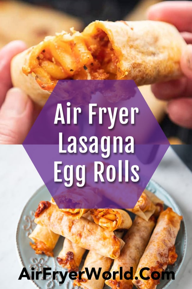 Air Fryer Lasagna Egg Rolls recipe collage