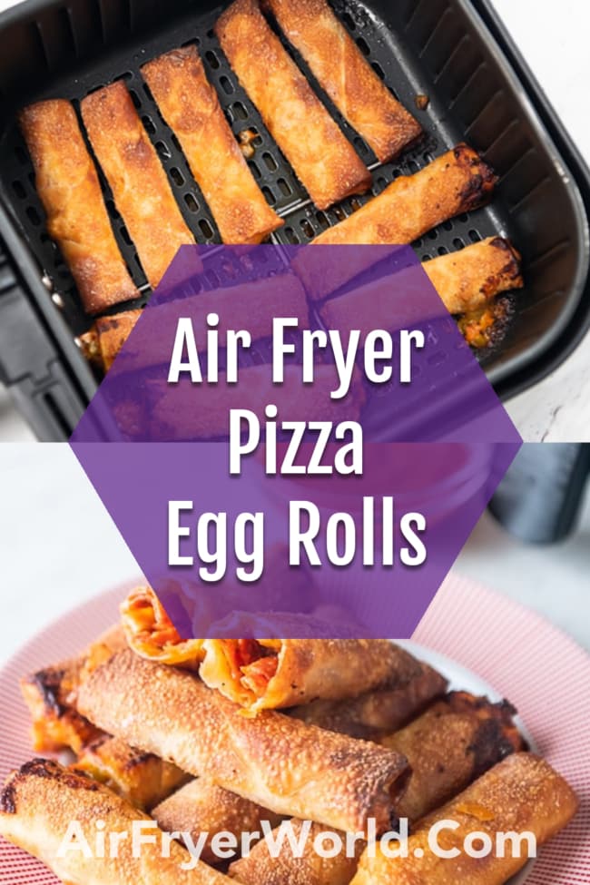 Air Fryer Pepperoni Pizza Egg Rolls collage