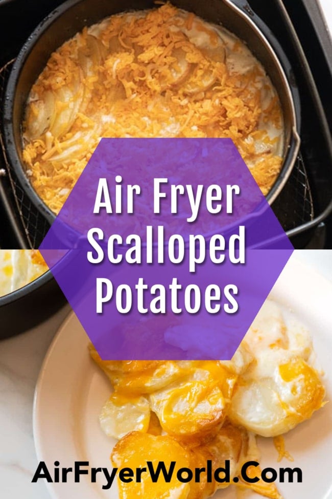 Air fryer scalloped potatoes collage