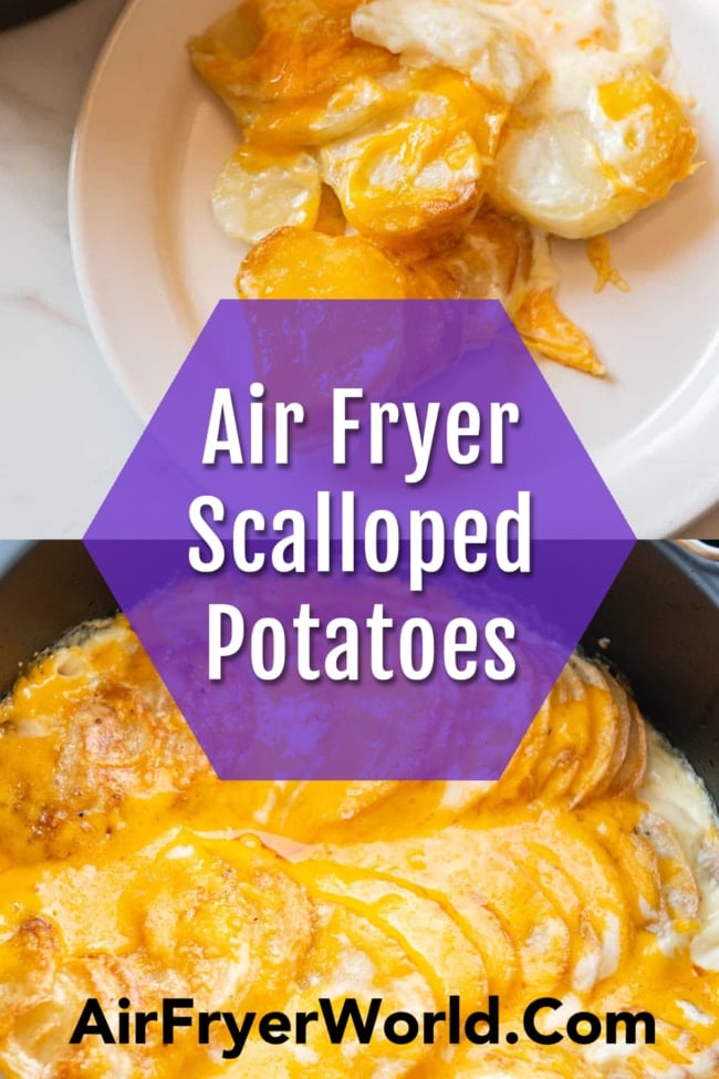 Air fryer scalloped potatoes collage