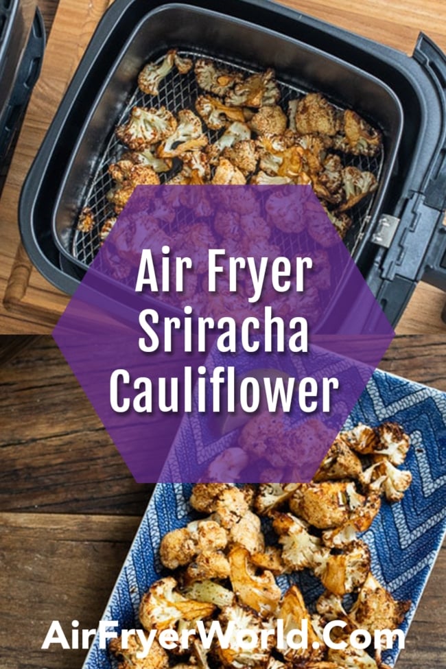 Air Fryer Spicy Cauliflower collage