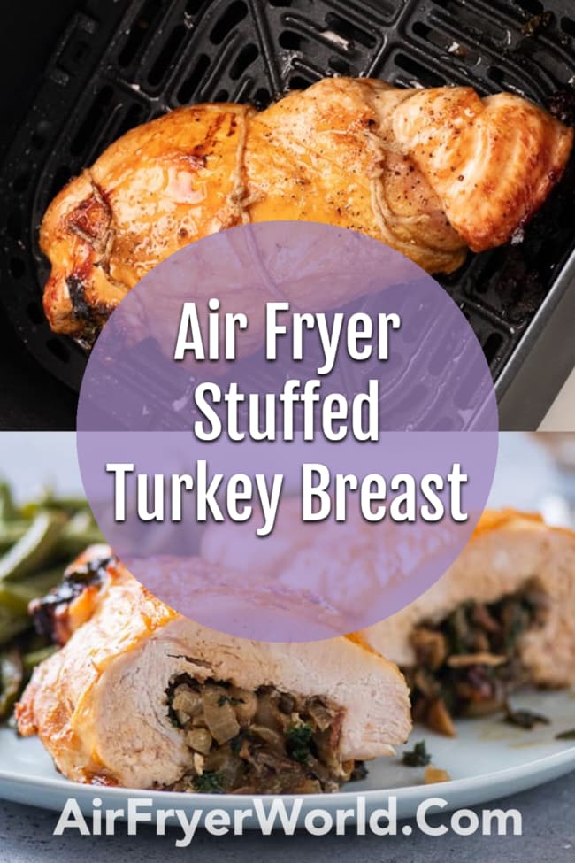 Air Fryer Stuffed Turkey Breast Roll with Bacon, Mushroom, Kale or Spinach | AirFryerWorld.com