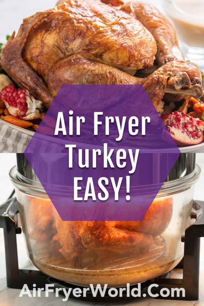 Air Fried Whole Turkey In Air Fryer collage