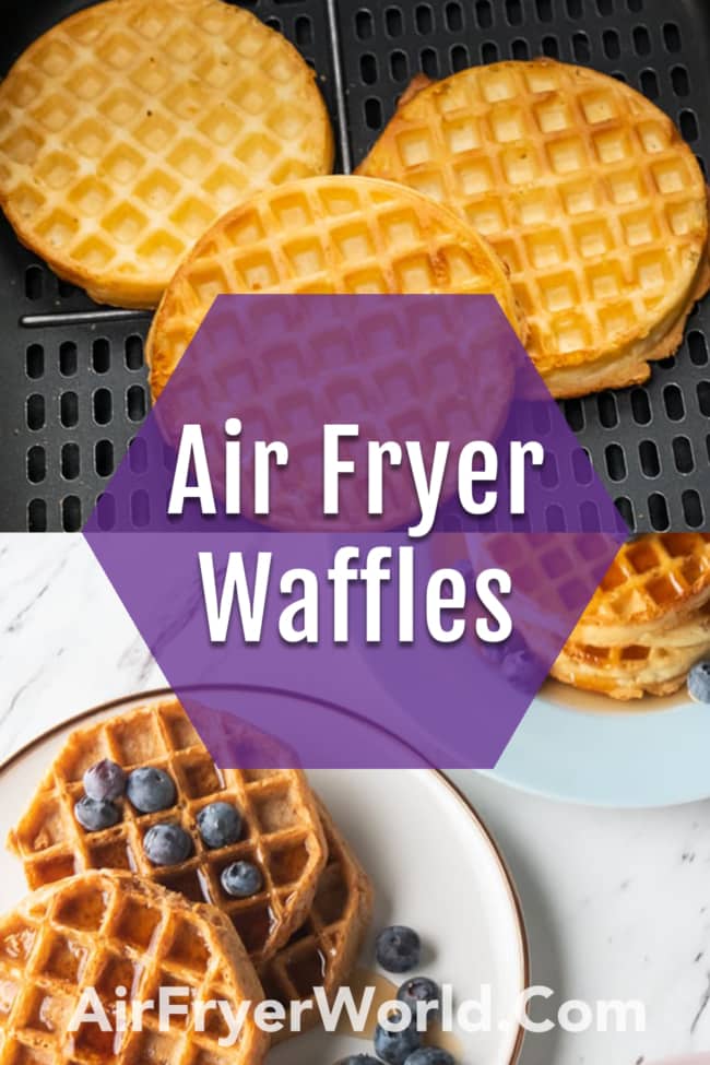 Air Fryer Frozen Waffles collage