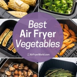 Best Air Fryer Vegetables Collage