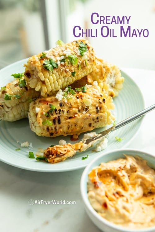 corn with creamy chili oil mayo spread 