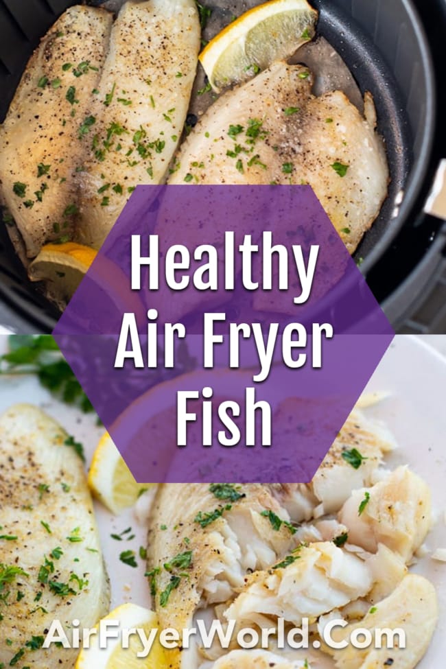 Healthy Air Fried Fish Recipe collage