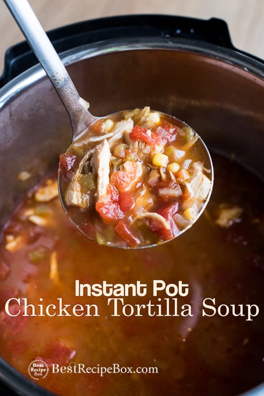 Instant Pot Chicken Tortilla Soup Recipe | @bestrecipebox