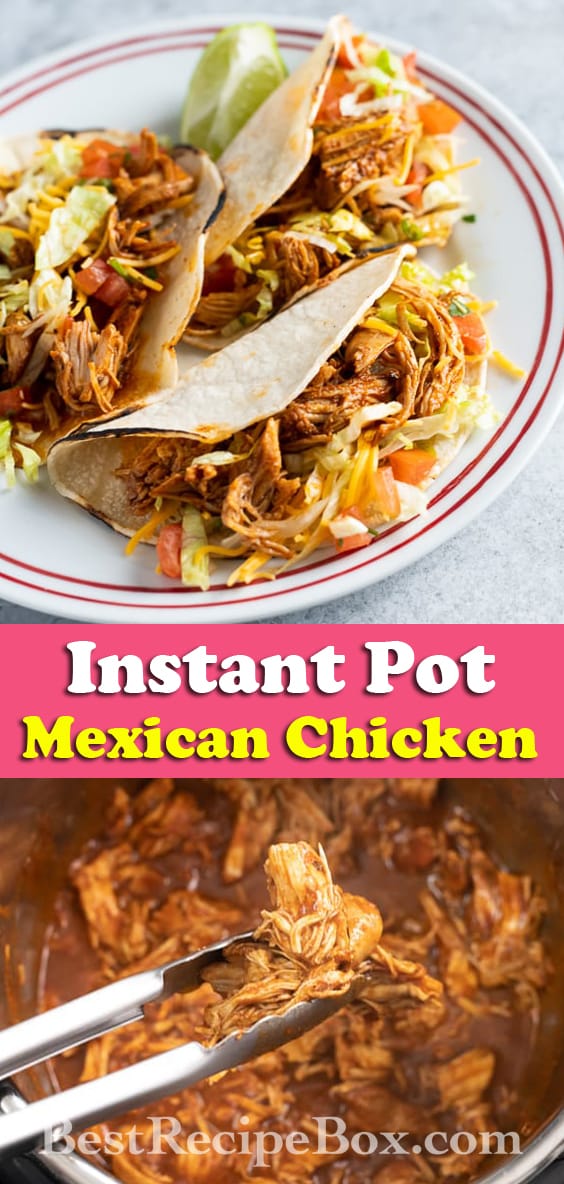 Instant Pot Mexican Chicken Taco in Pressure Cooker | BestRecipeBox.com