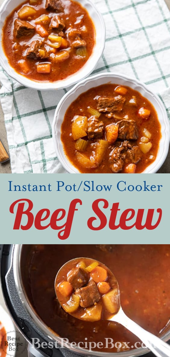 Instant Pot Beef Stew Recipe Slow Cooker Beef Stew | @bestrecipebox