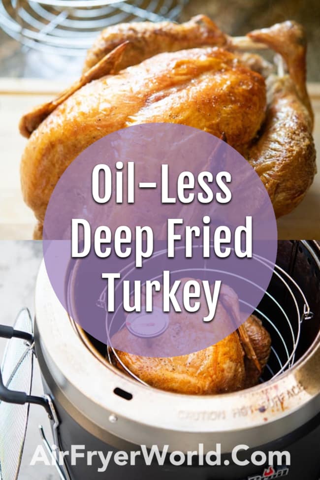 Oil Less Deep Fried Turkey in Air Fryer