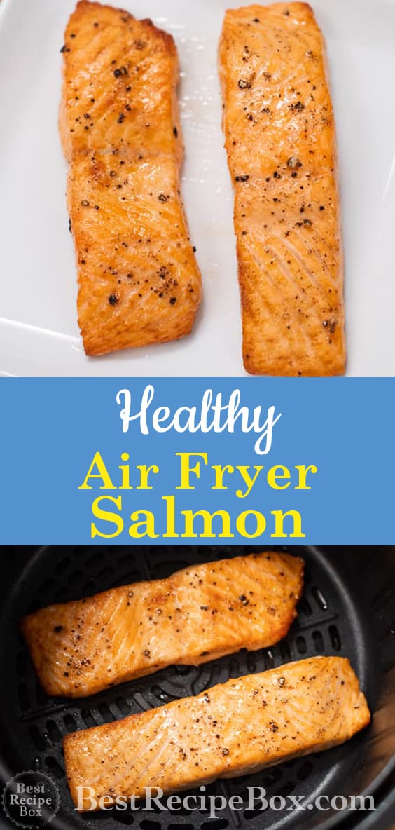 Healthy Air Fried Salmon Recipe in Air Fryer @BestRecipeBox