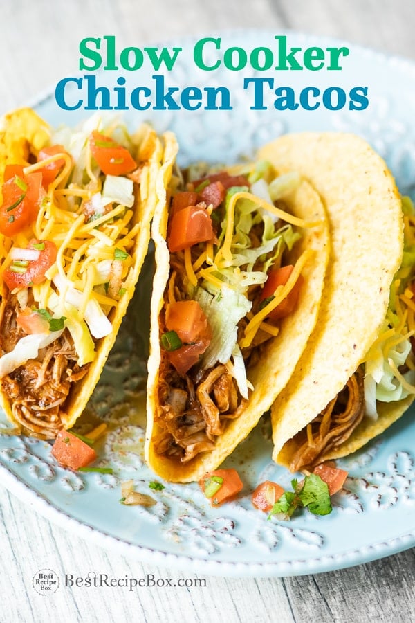 Slow Cooker Chicken Tacos Recipe in Crock Pot | BestRecipeBox.com