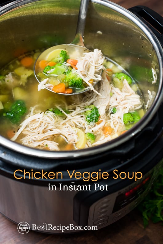 Instant Pot Chicken Veggie Soup Recipe in pressure cooker | @bestrecipebox